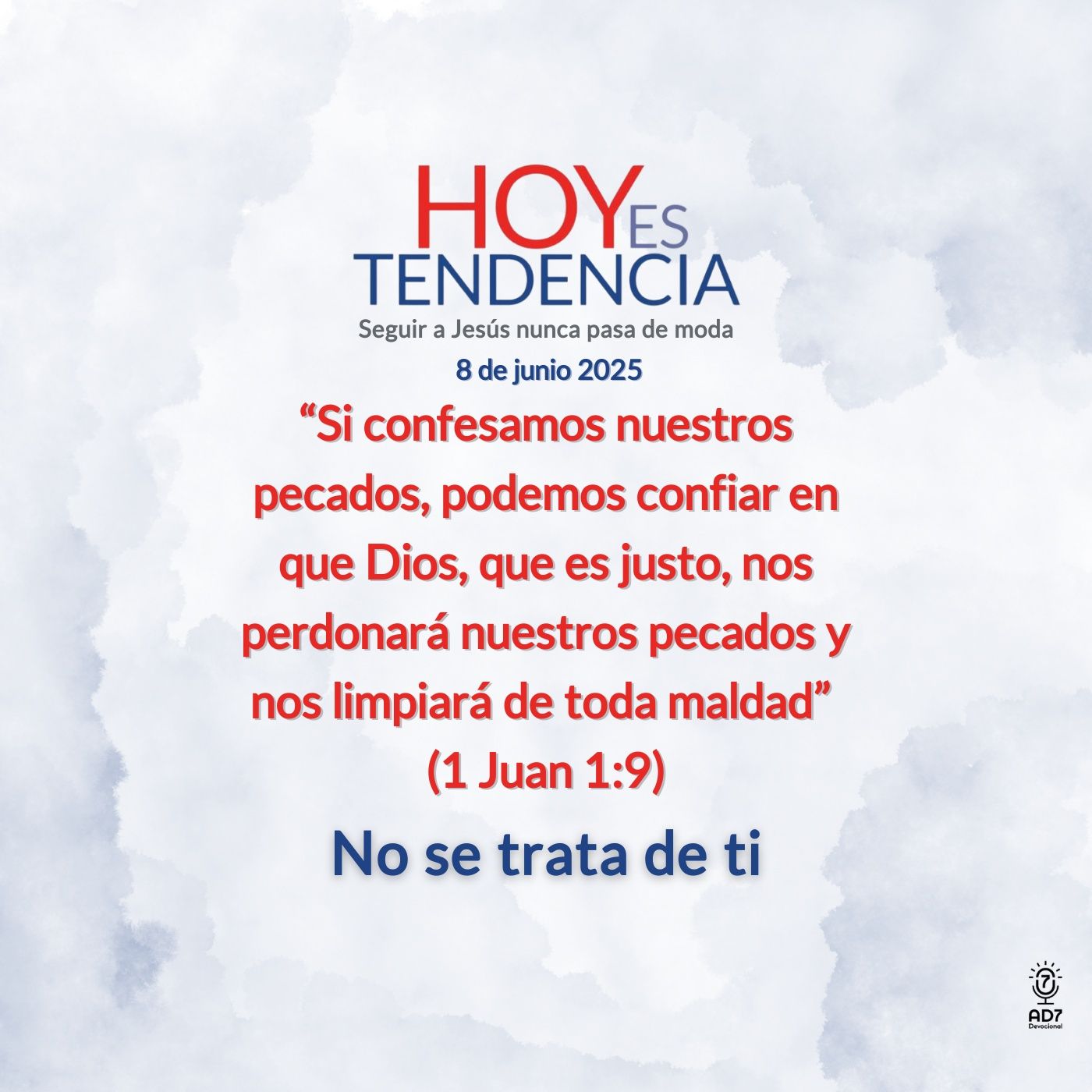 No se trata de ti ~ Devocional de Jóvenes ~ 8 de junio 2025
