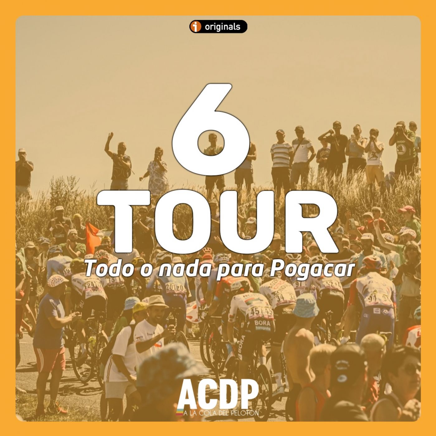 6️⃣ Tour de Francia ACDP 22 | Todo o nada para Pogacar episode artwork