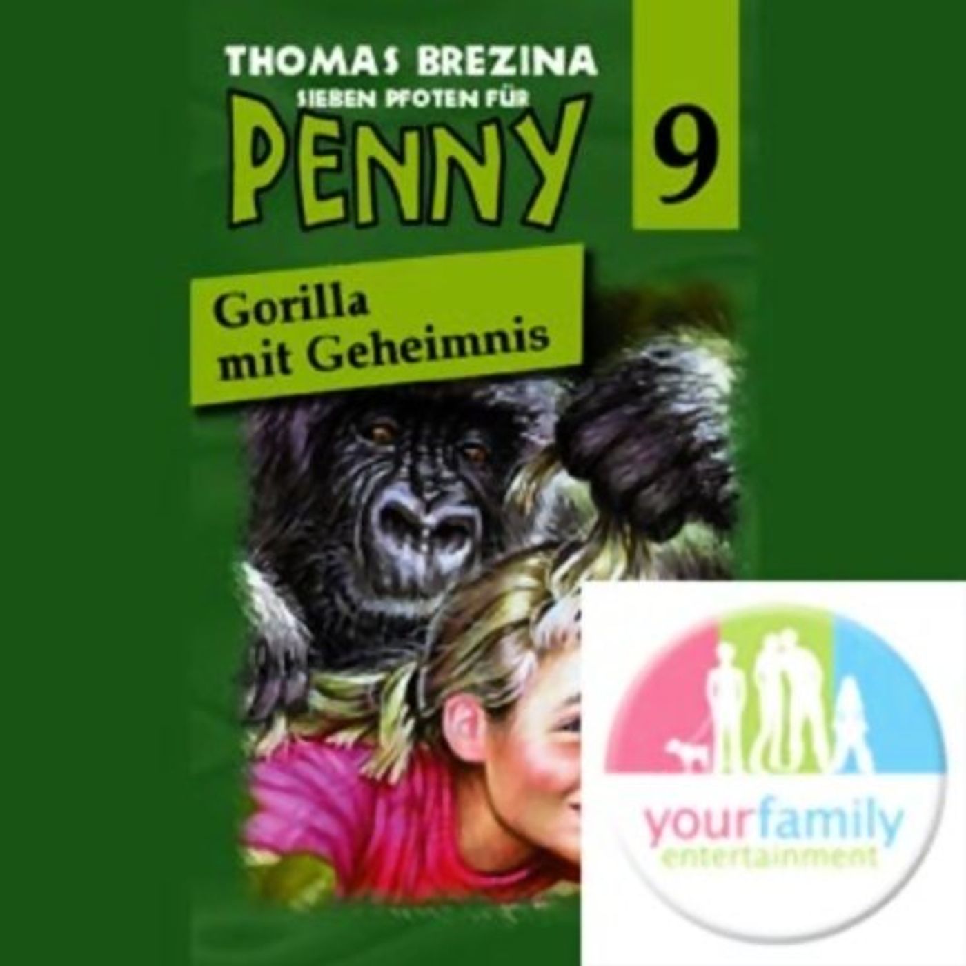 Gorilla mit Geheimnis (Sieben Pfoten für Penny 9) Hörbuch von Thomas Brezina episode artwork
