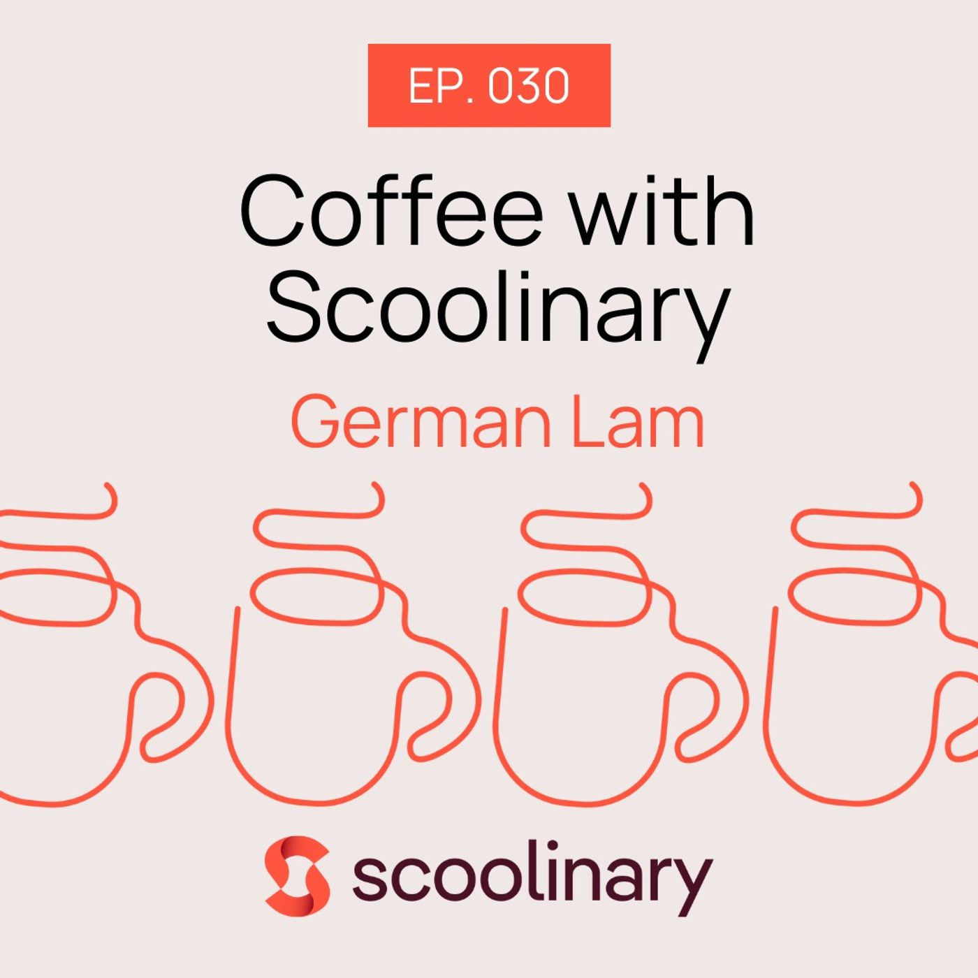 30. Coffee with Chef German Lam — How the dragon became water in a fight against cancer