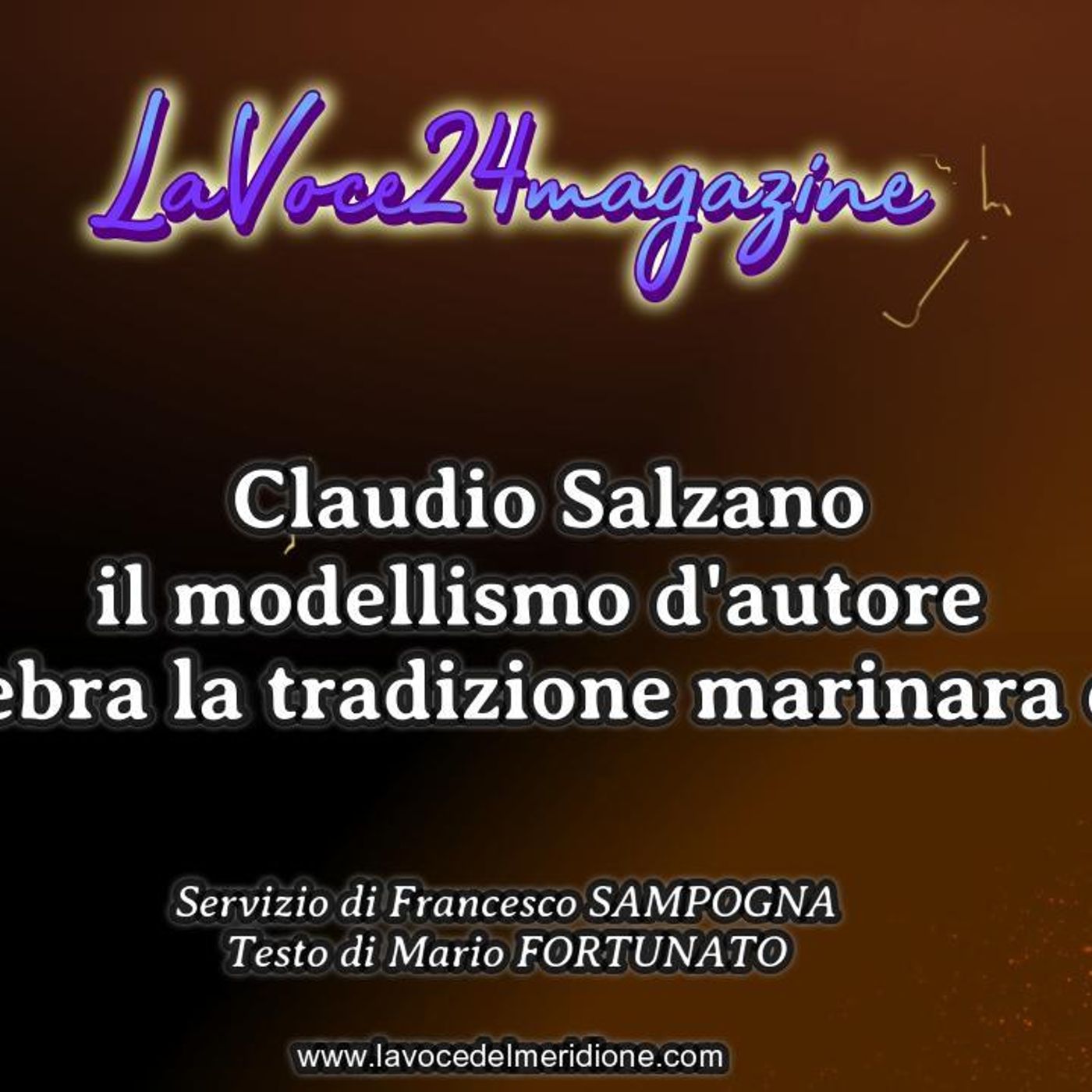 LaVoce24magazine Claudio SALZANO 03082026 episode artwork