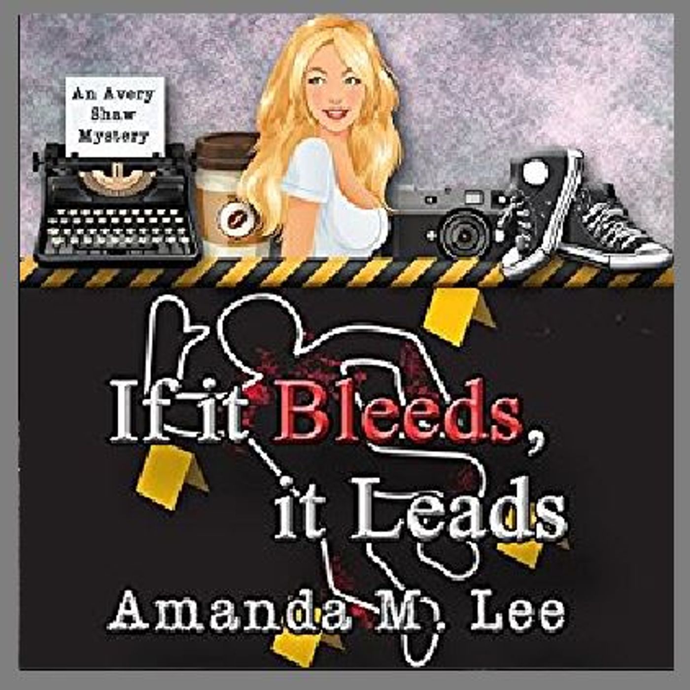 If it Bleeds, it Leads  By Amanda M. Lee Narrated By Angel Clark episode artwork