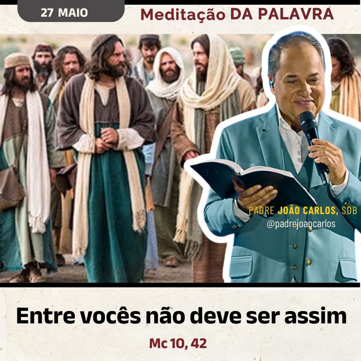 27 de Maio - Meditação Palavra do Senhor