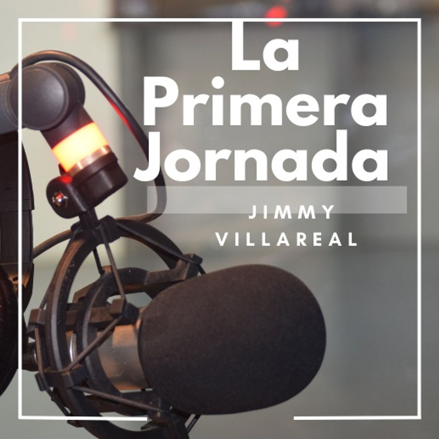 LA PRIMERA JORNADA episode artwork