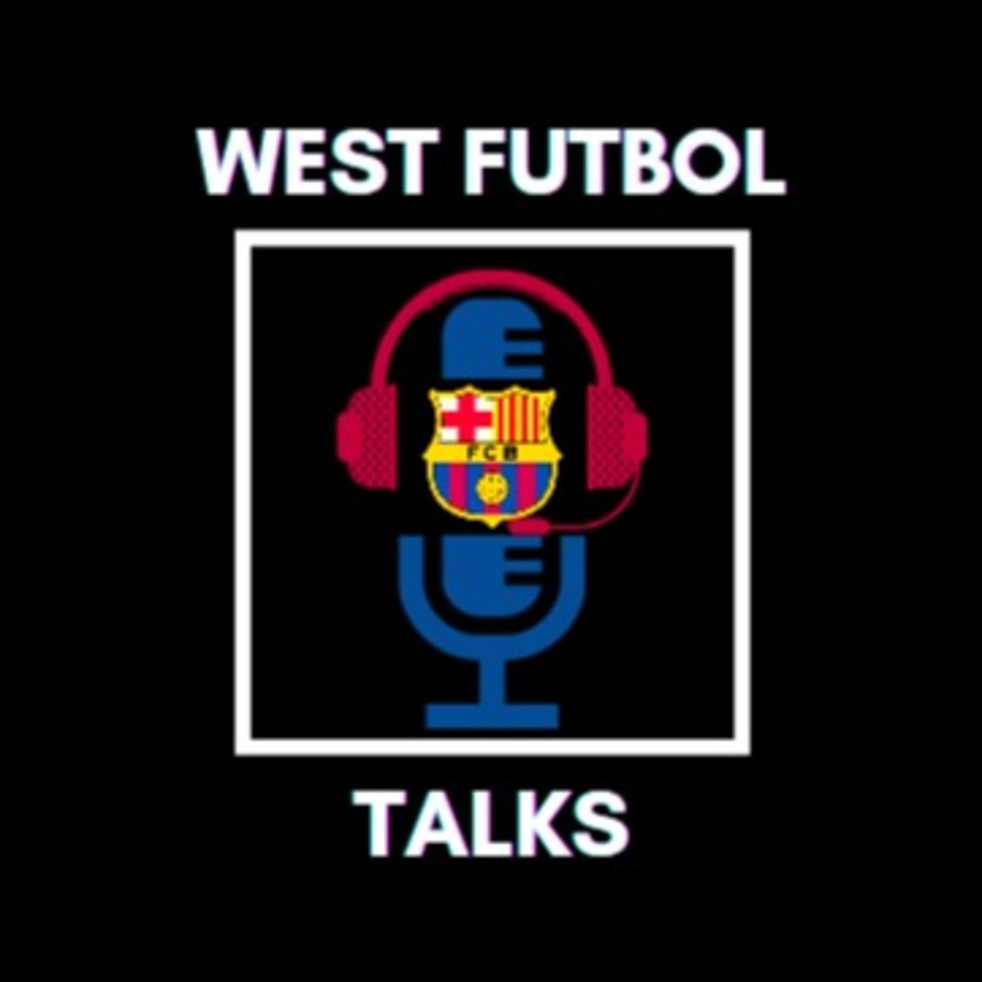 West Fútbol Talks (FCB) cover art
