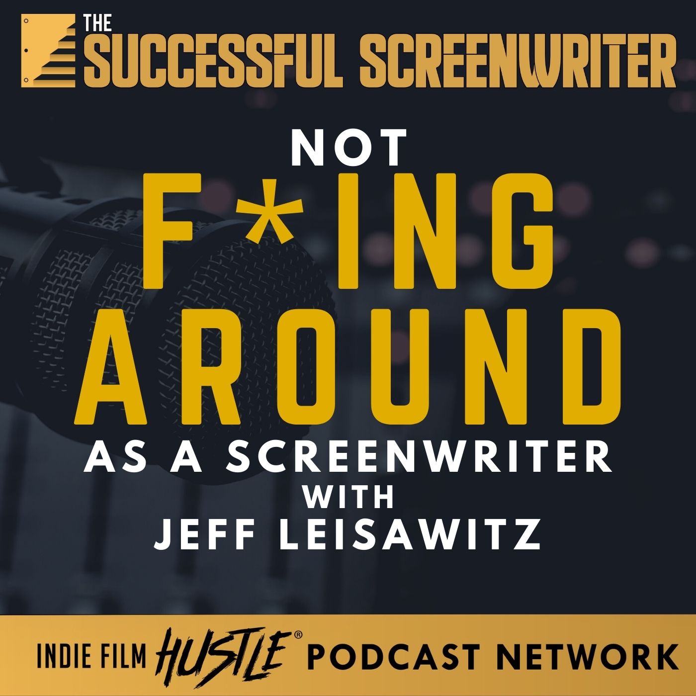 The Successful Screenwriter with Geoffrey D Calhoun: Screenwriting Podcast