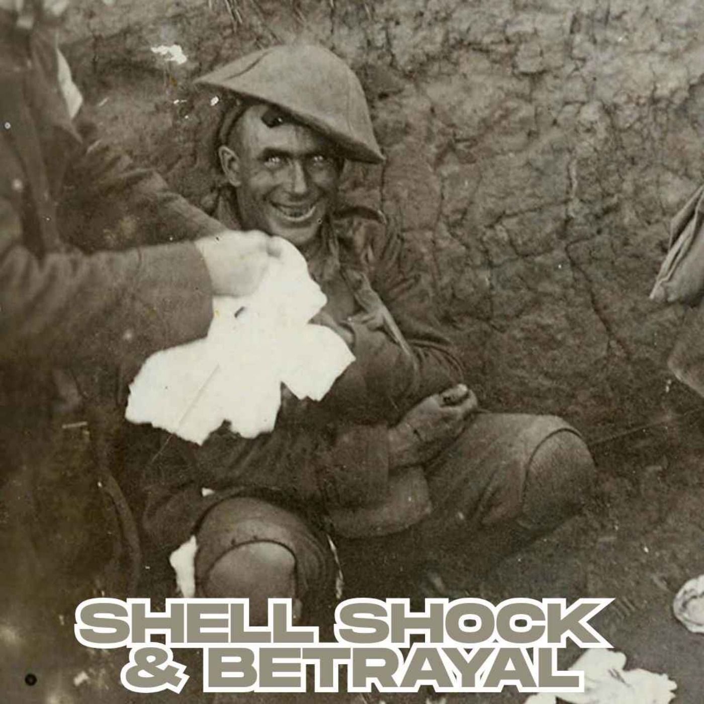 Shell Shock & Betrayal