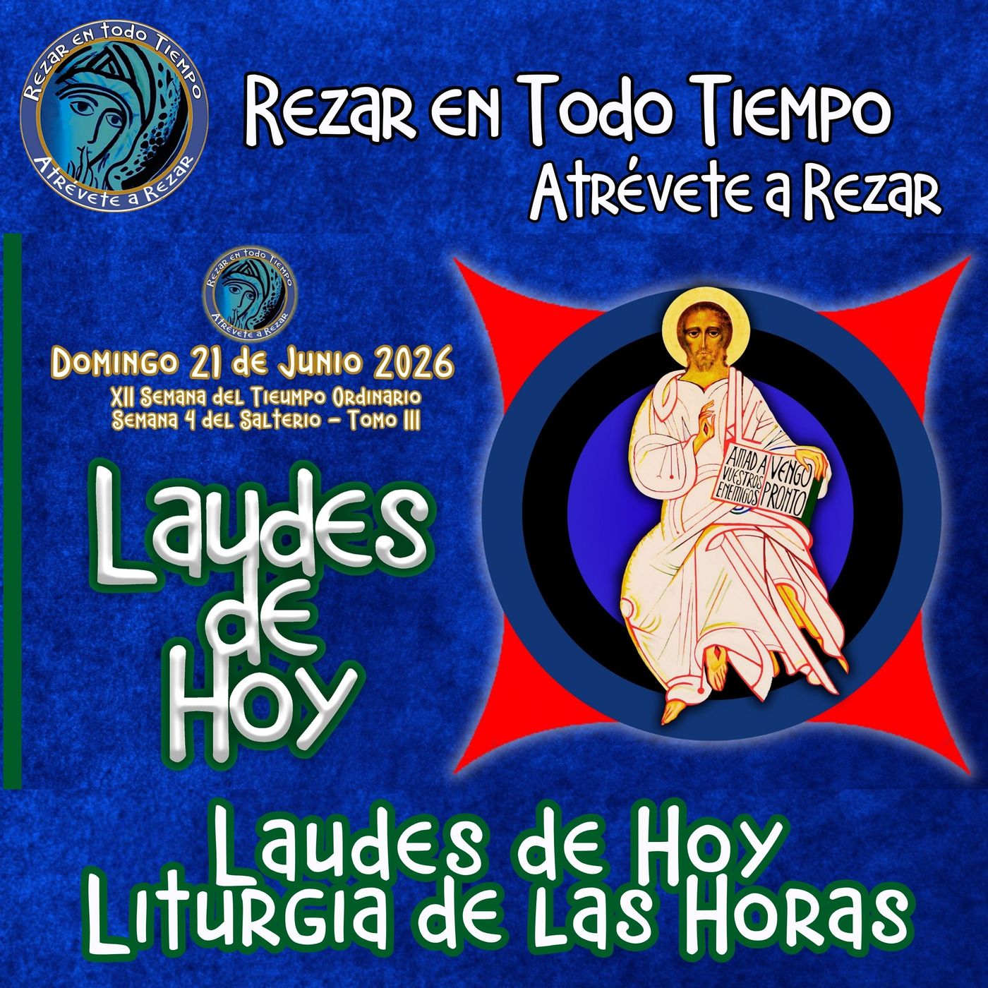 Laudes del día de hoy, Domingo 21 de Junio 2026 ✟ Liturgia de las Horas ✟ CAMINO NEOCATECUMENAL. episode artwork