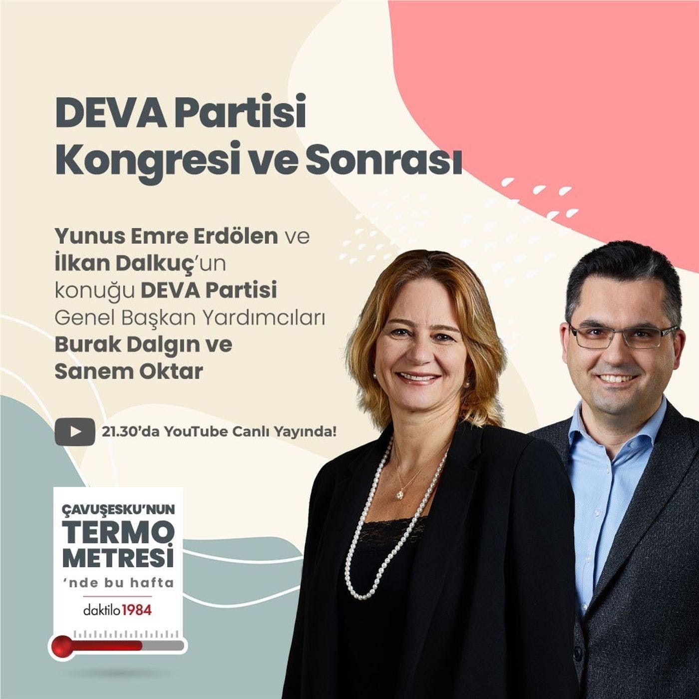 DEVA Partisi Kongresi ve Sonrası | Konuklar: Sanem Oktar & Burak Dalgın | #39 episode artwork