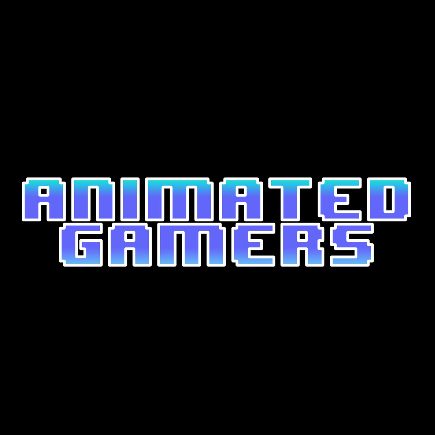 The Animated Gamers Podcast