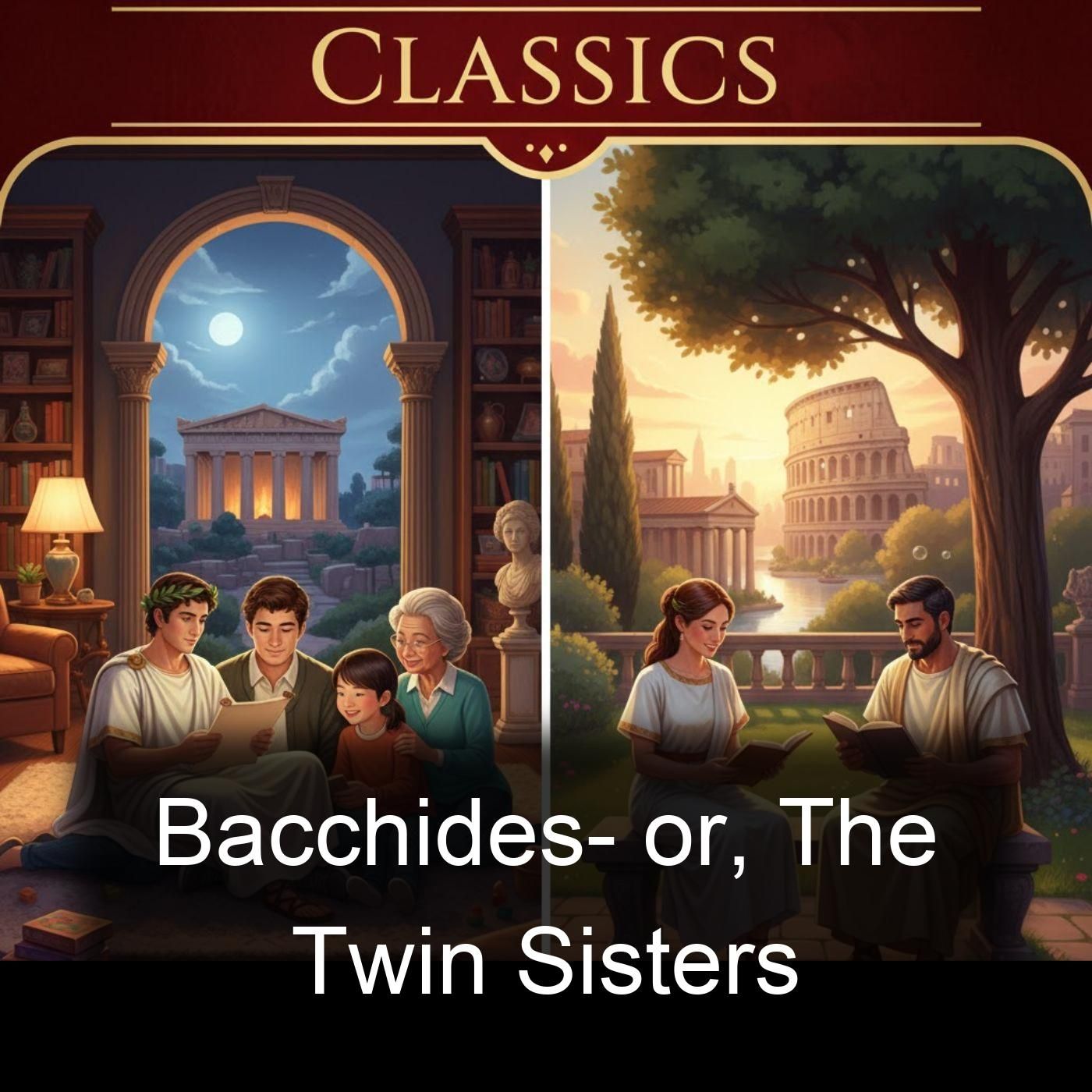 Bacchides- or, The Twin Sisters cover art