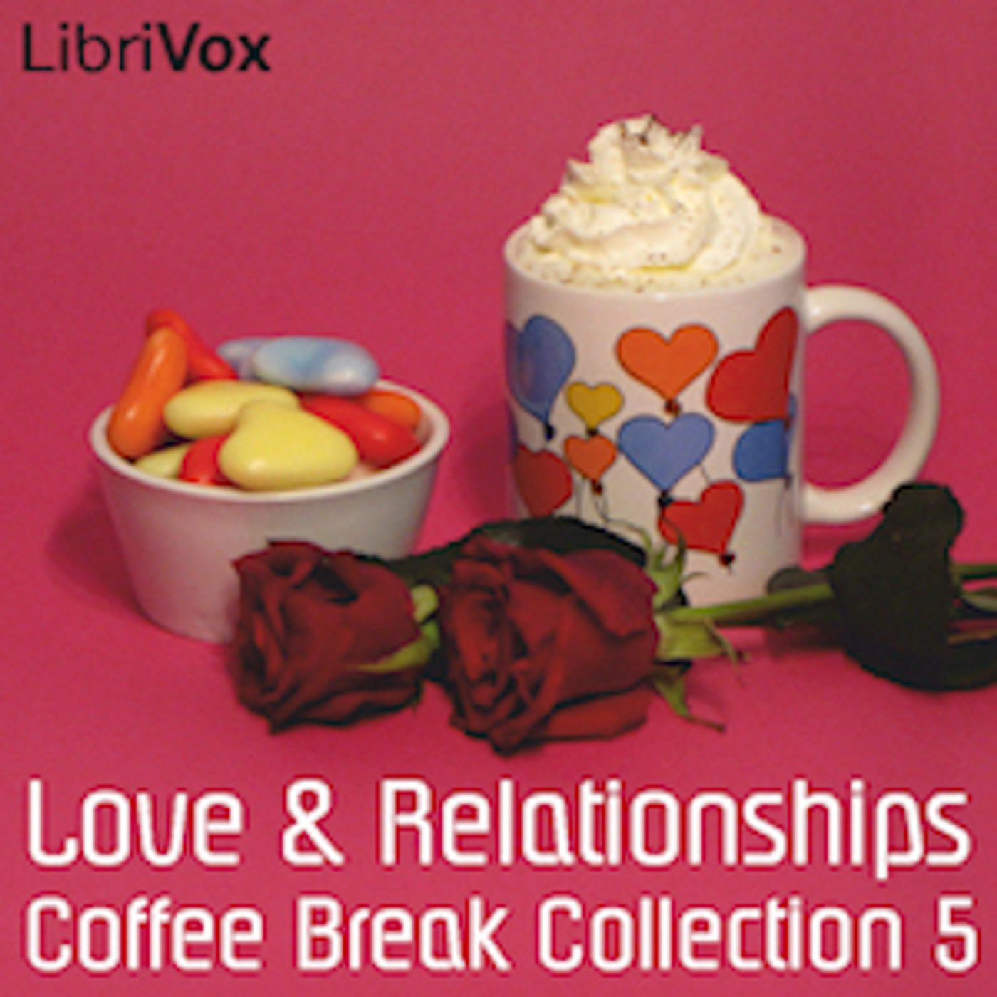 Coffee Break Collection 005 - Love and Relationships by Various