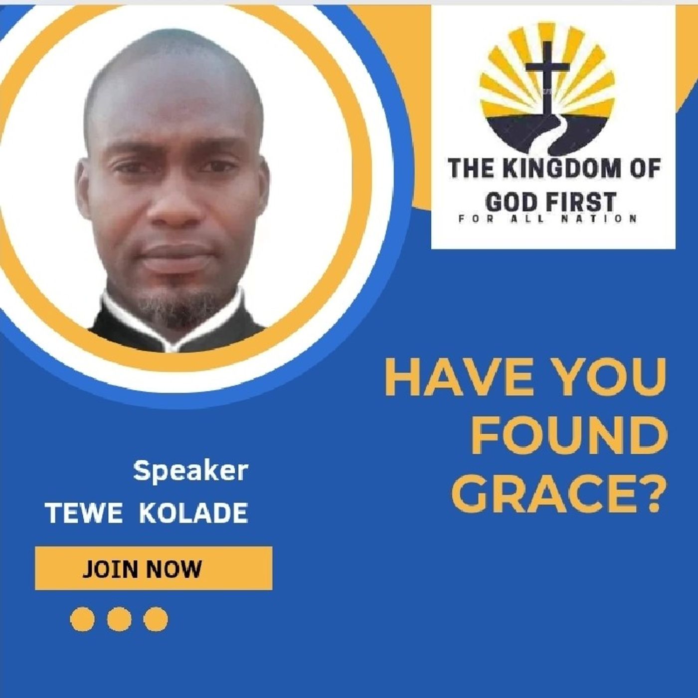 HAVE YOU FOUND GRACE?