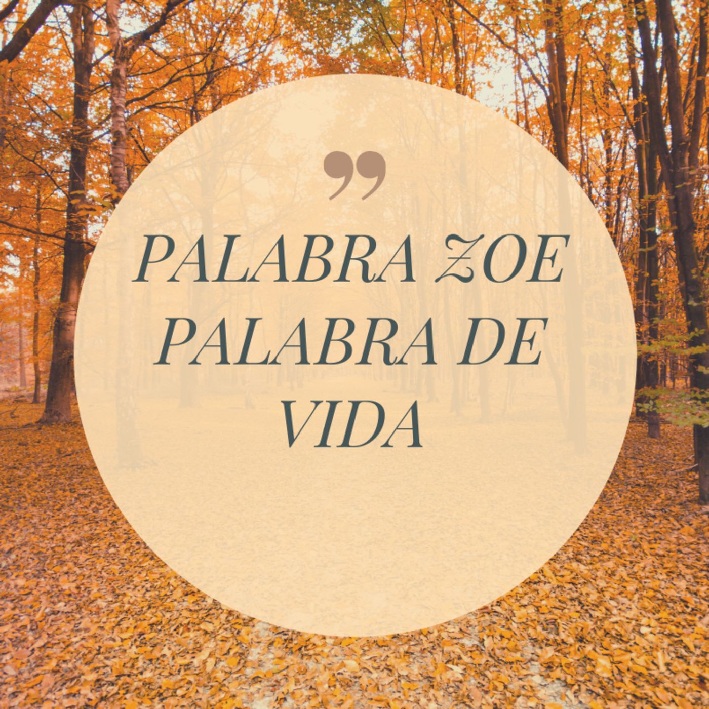 PALABRA ZOE PALABRA DE VIDA