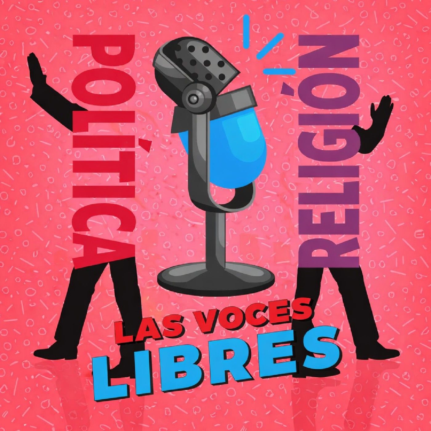 La política y la religión hablan podcast artwork