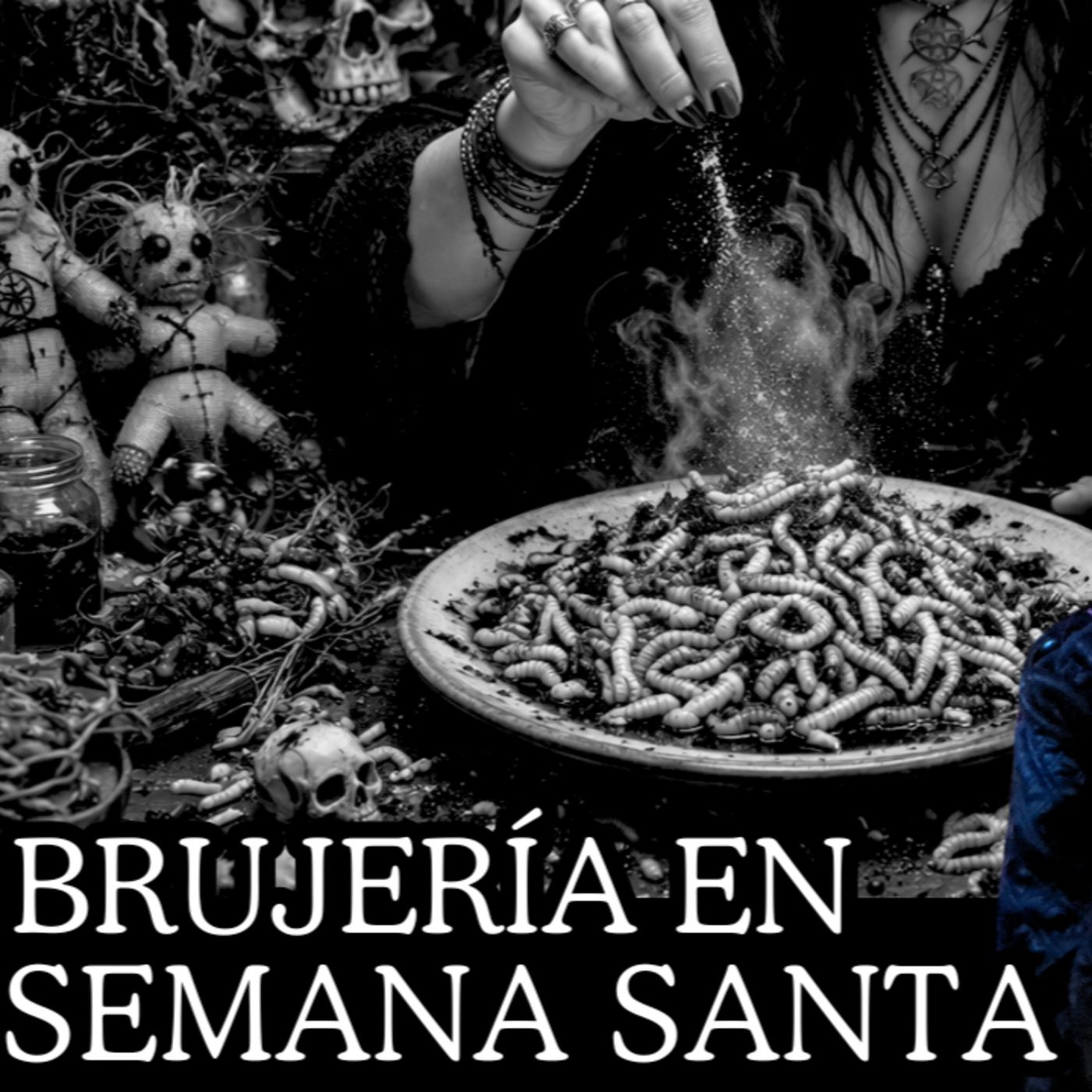 👉BRUJERÍA en SEMANA SANTA⎮BRUJERÍA por ENVIDIA⎮Viviendo con el miedo - Relatos de Brujería por Dillian Valladares episode artwork