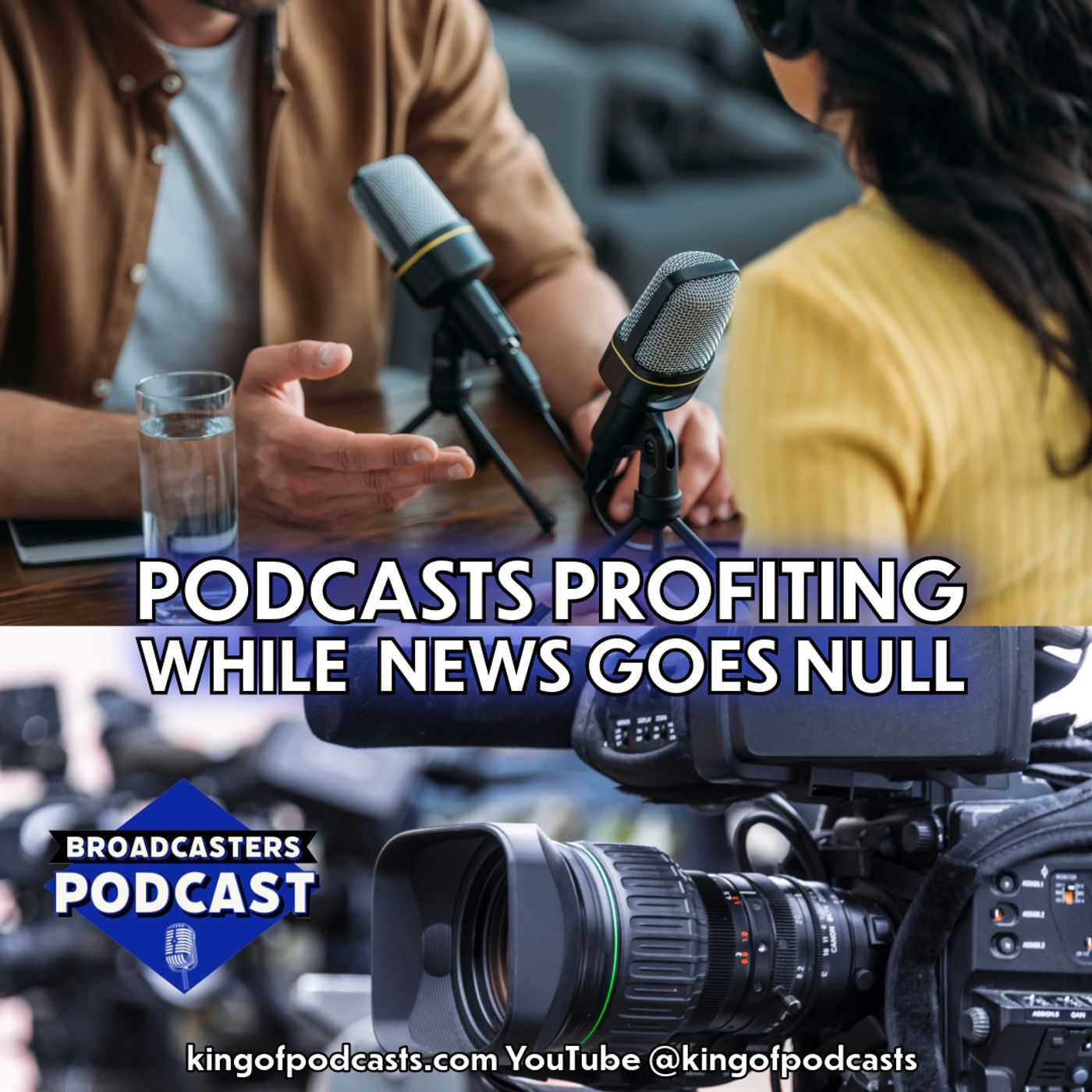 Podcasts Profiting While News Goes Null (ep.317)