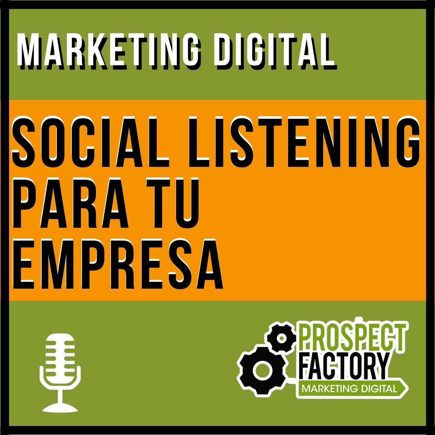 Social Listening para tu empresa | Prospect Factory episode artwork