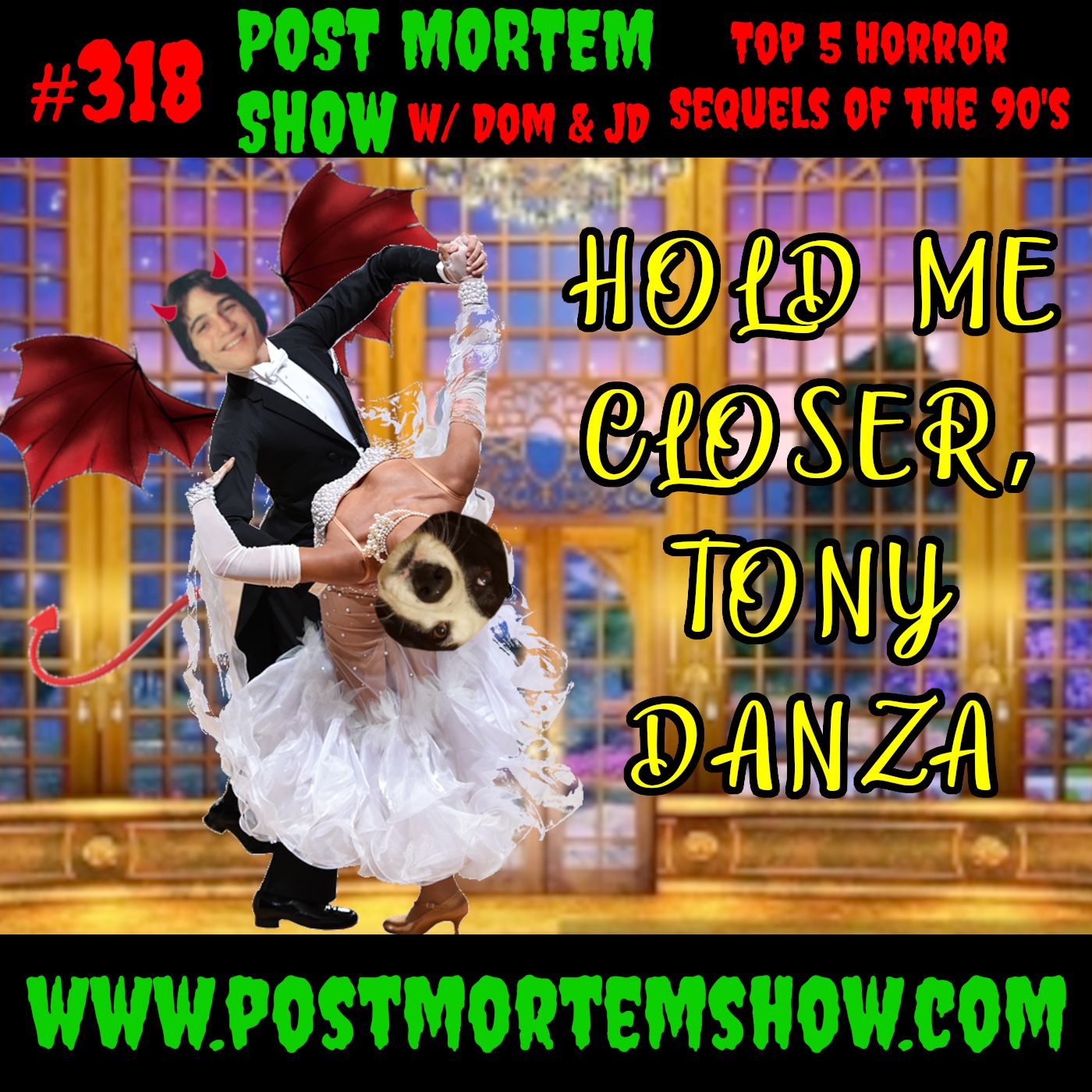 e318 - Hold Me Closer, Tony Danza (TOP 5 HORROR SEQUELS OF THE 90s) episode artwork