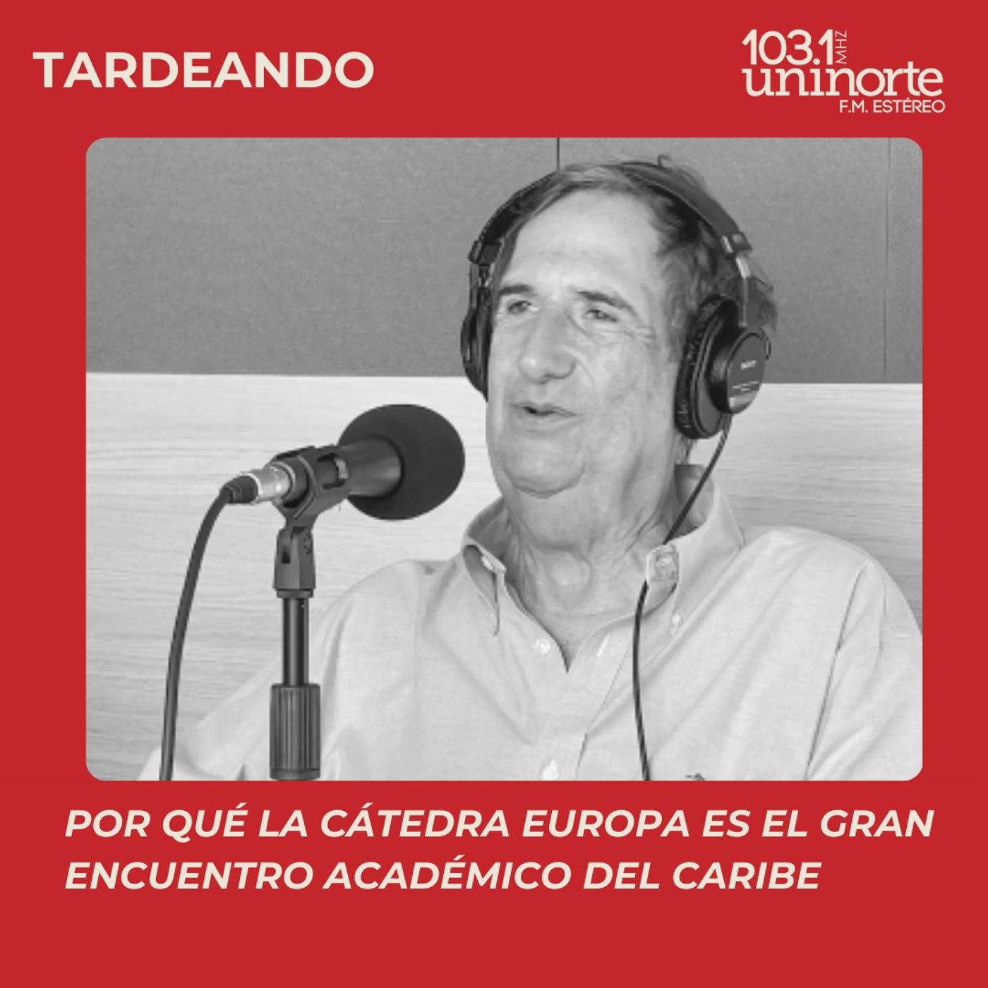 TARDEANDO CON UNINORTE FM ESTEREO