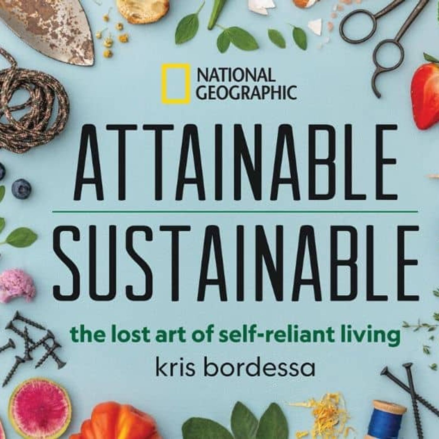 Kris Bordessa Releases The Book Attainable Sustainable