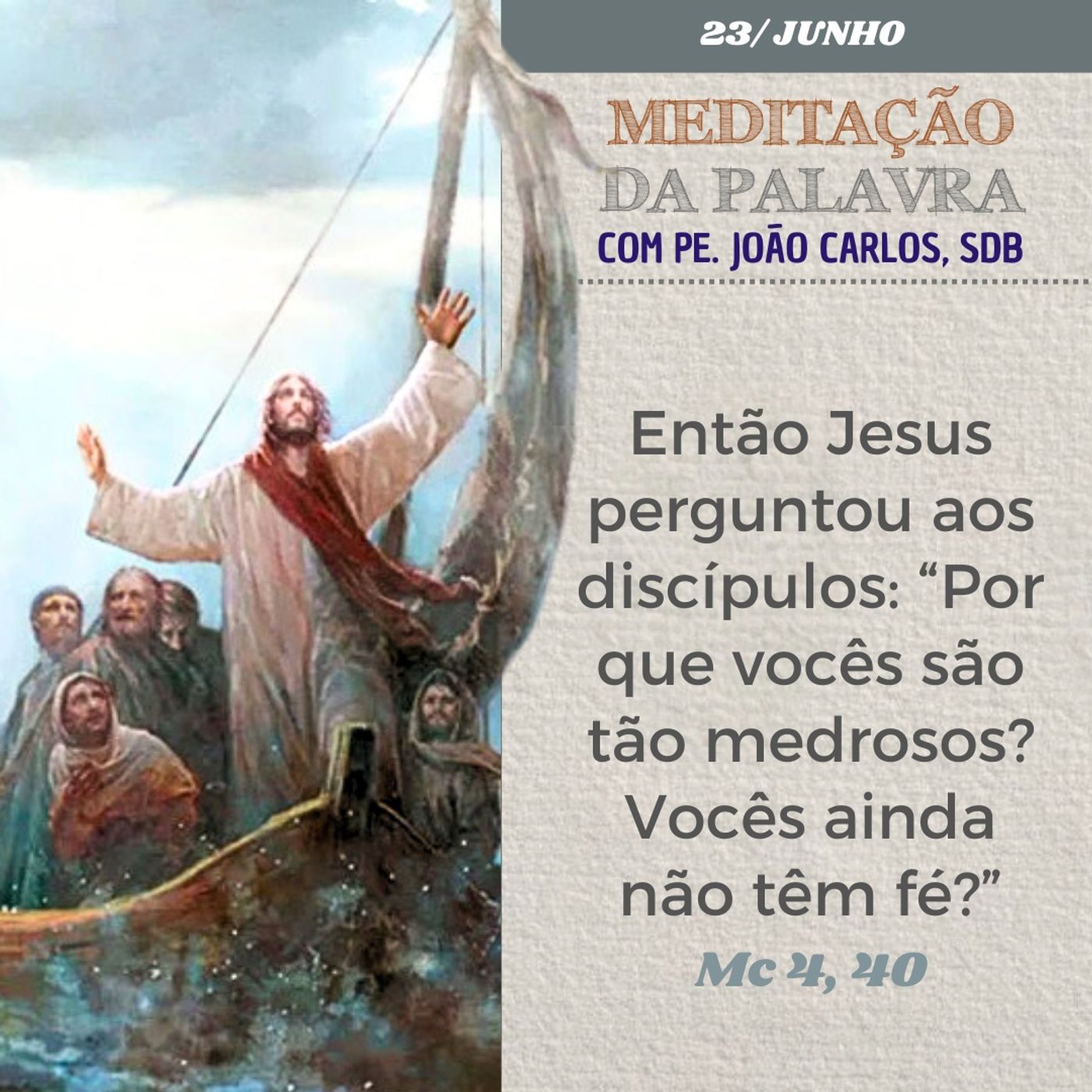 23 de junho de 2024 - Meditação da Palavra do Senhor