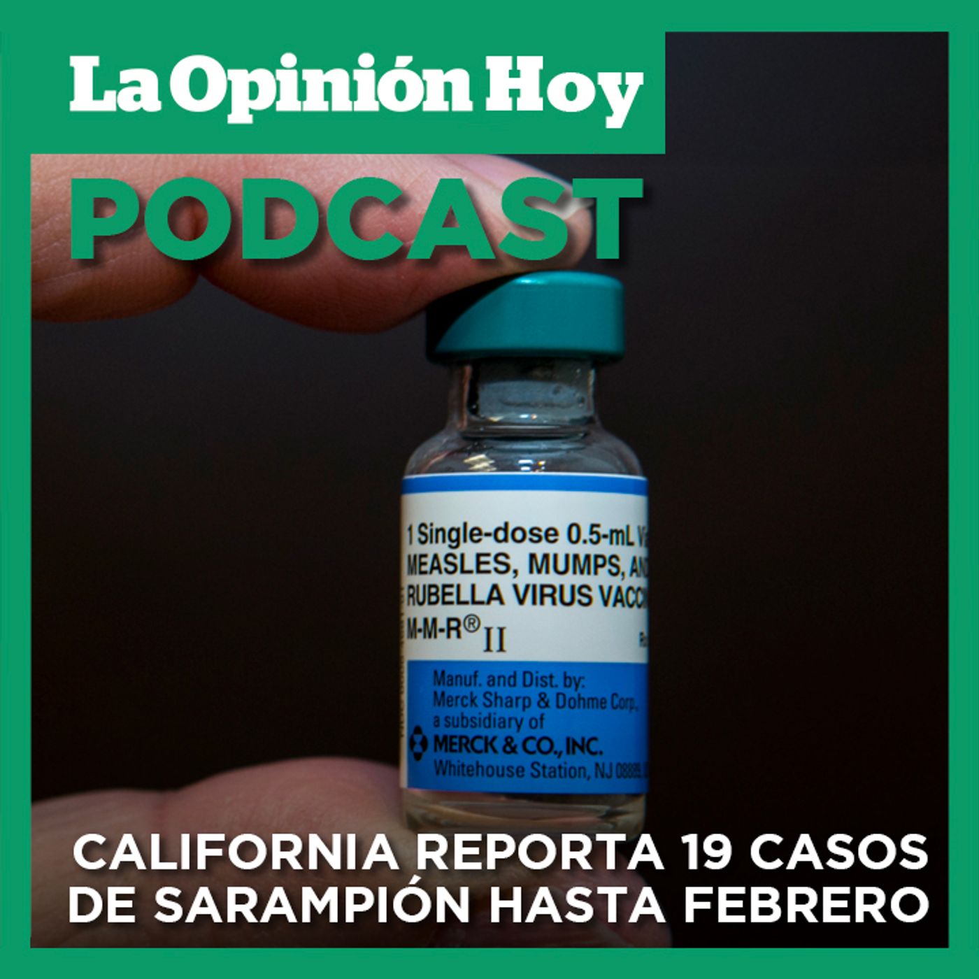 Aumentan los casos de sarampión en California.