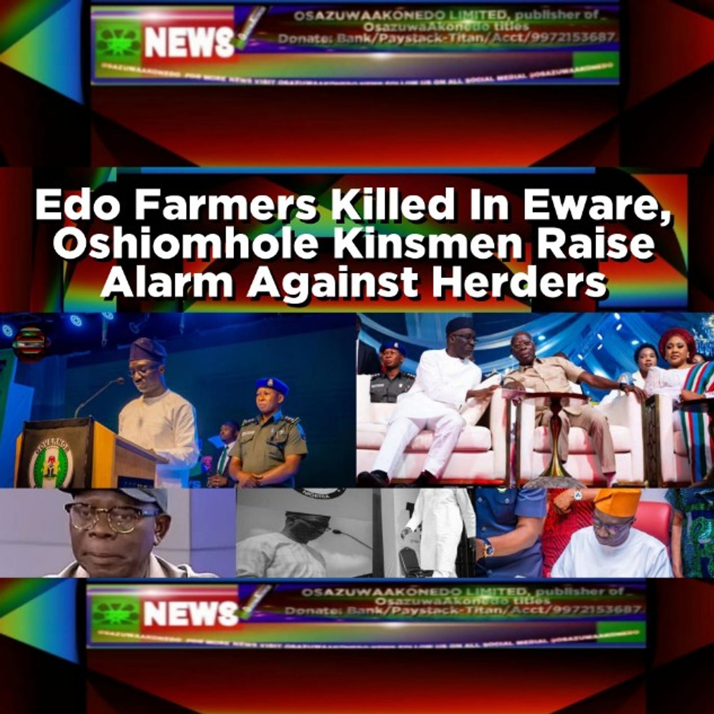 Edo Farmers Killed In Eware, Oshiomhole Kinsmen Raise Alarm Against Herders episode artwork