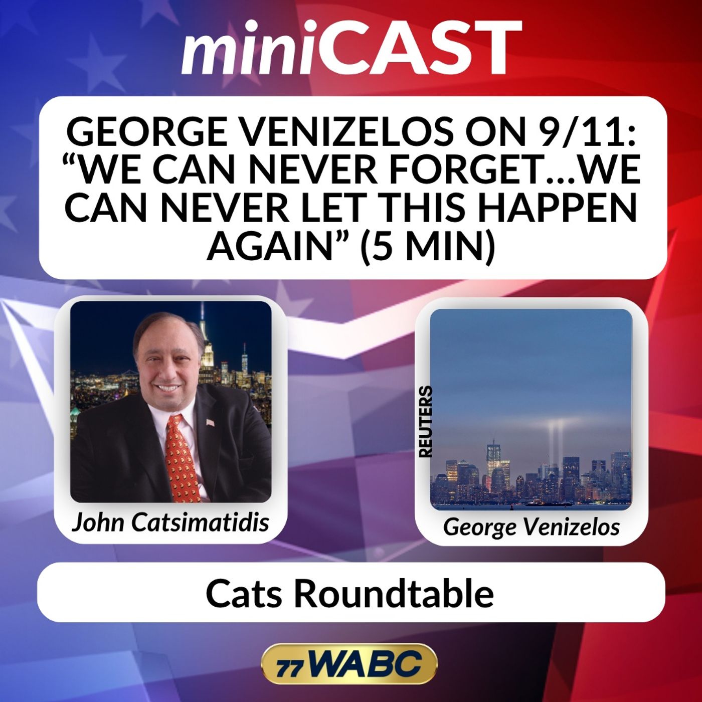 George Venizelos on 9/11: “We Can Never Forget…We Can Never Let This Happen Again” (5 MIN) episode artwork