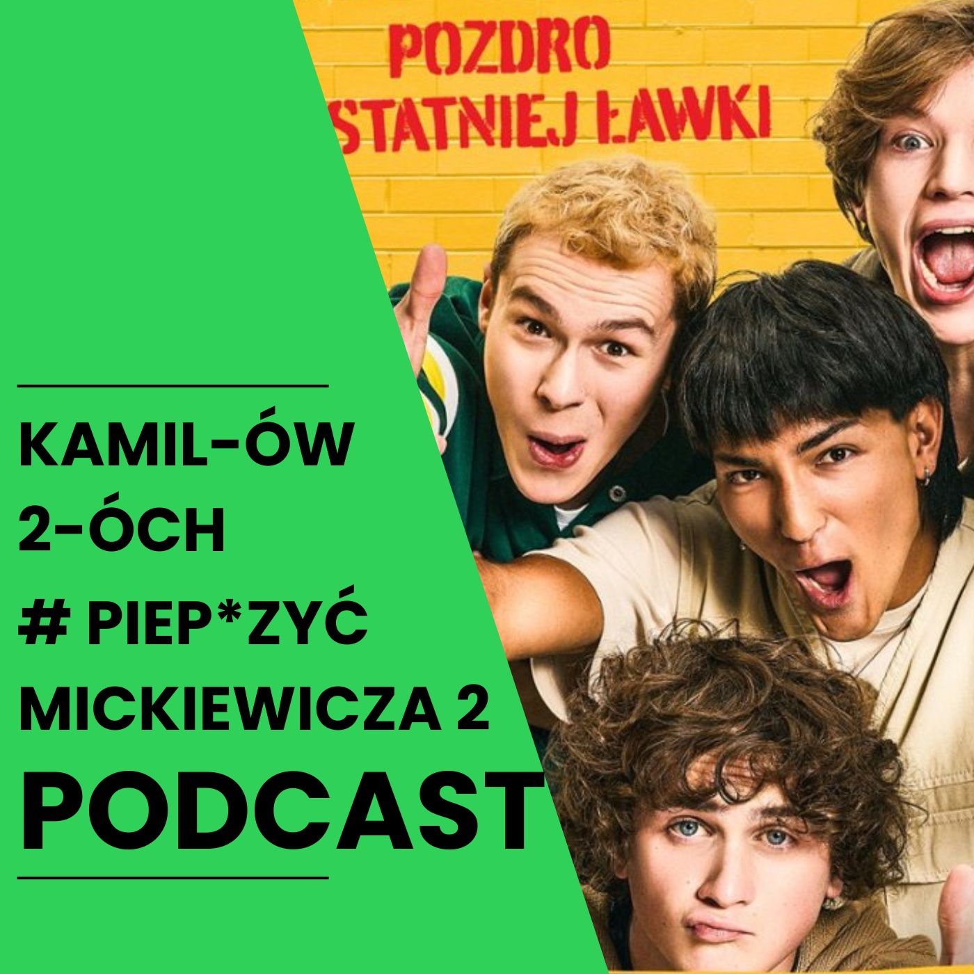 Kamil-ów 2-óch Podcast