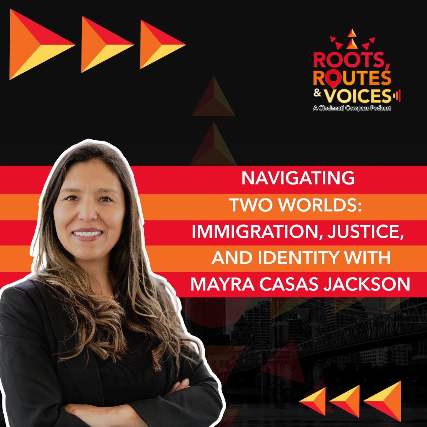 Navigating Two Worlds | Immigration, Justice, and Identity with Mayra Casas Jackson episode artwork