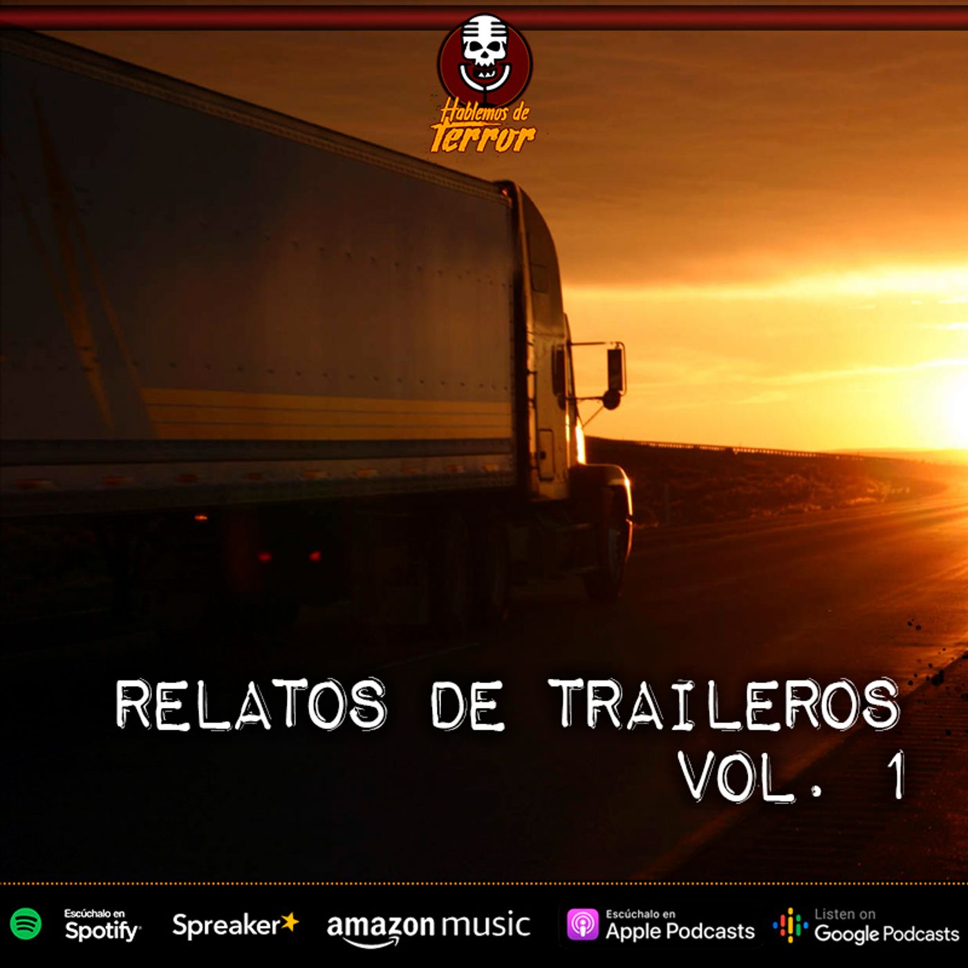 Relatos de Traileros Vol.1 | Relato de terror
