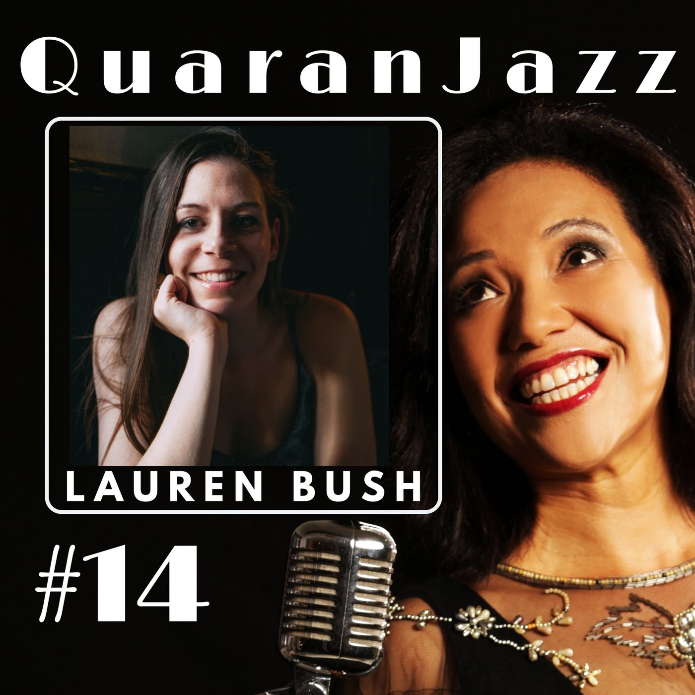 QuaranJazz episode #14 - Interview with Lauren Bush