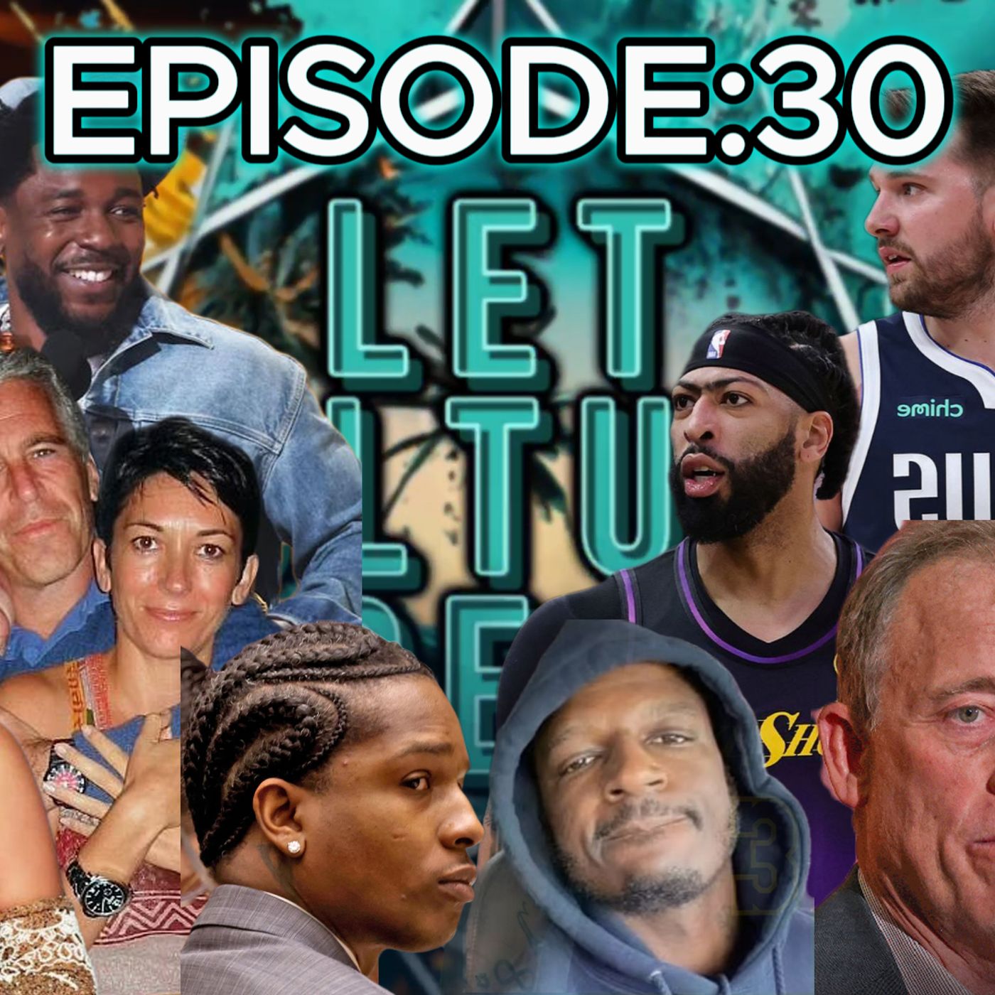 ASAPRocky Trial;LukaDoncic Trade;EpsteinList; Grammy's CHAOS& MORE | LetCultureSpeakEp30