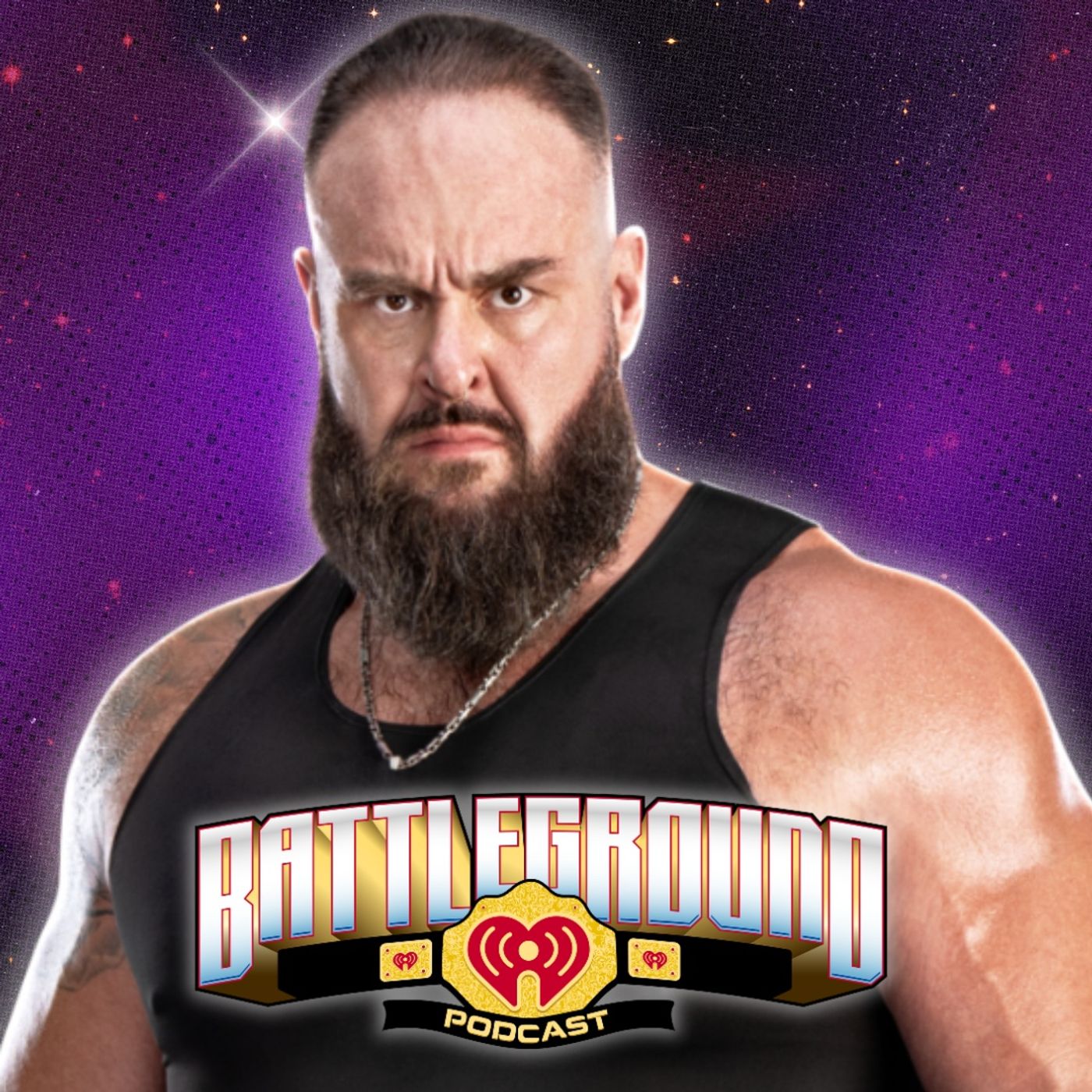 Braun Strowman Talks ‘Semi-Retired’ Life, Everything On The Menu & WWE Future — Battleground Podcast cover