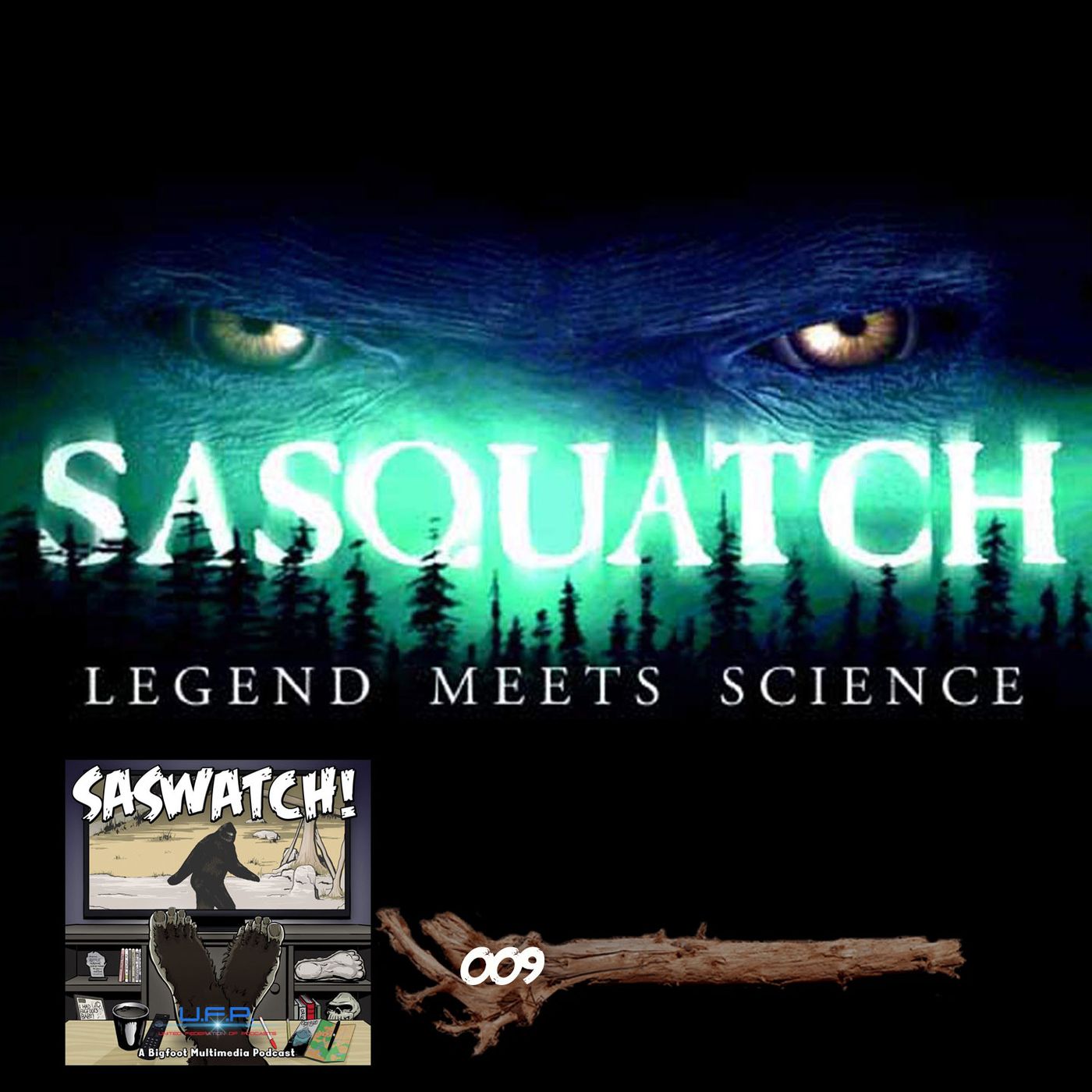 SW: 009: Sasquatch: Legend Meets Science