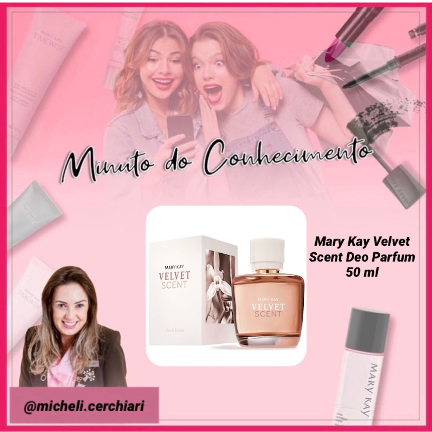 Minuto do Conhecimento - Produtos Mary Kay