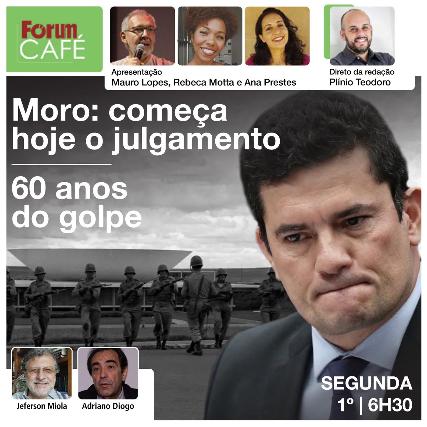 Moro: começa o julgamento para cassar seu mandato | 60 anos do golpe | Fórum Café | 1.4.24