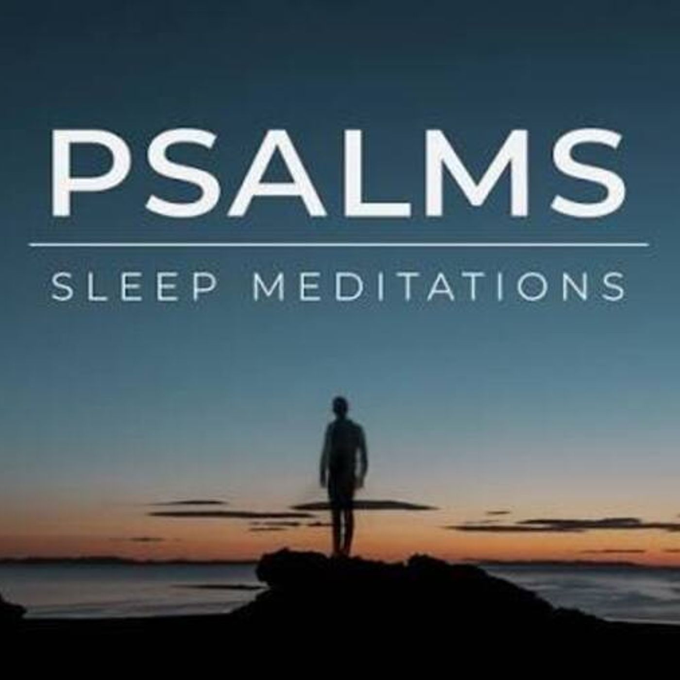 Psalms Readings from the Bible_ Sleep Meditations (4 hours) episode artwork