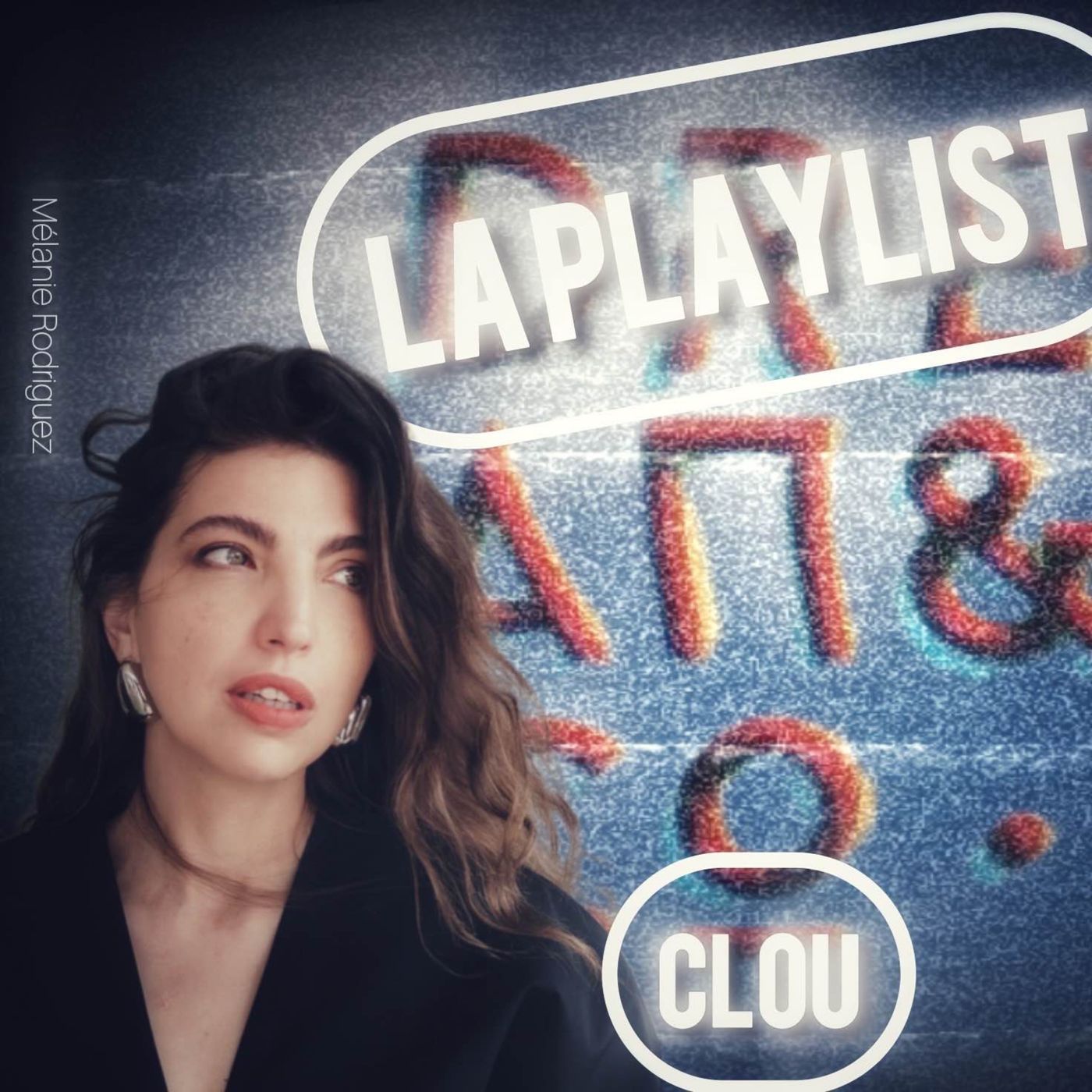 LA PLAYLIST DE CLOU EP51
