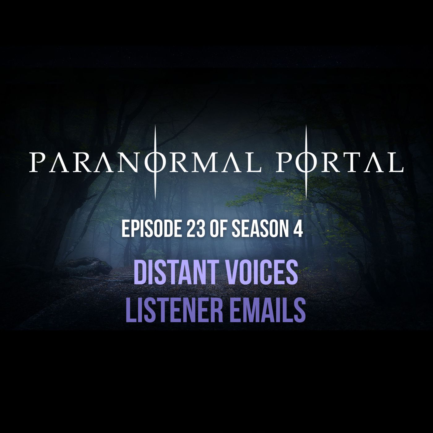 S4EP23 - Distant Voices - Listener Emails episode artwork