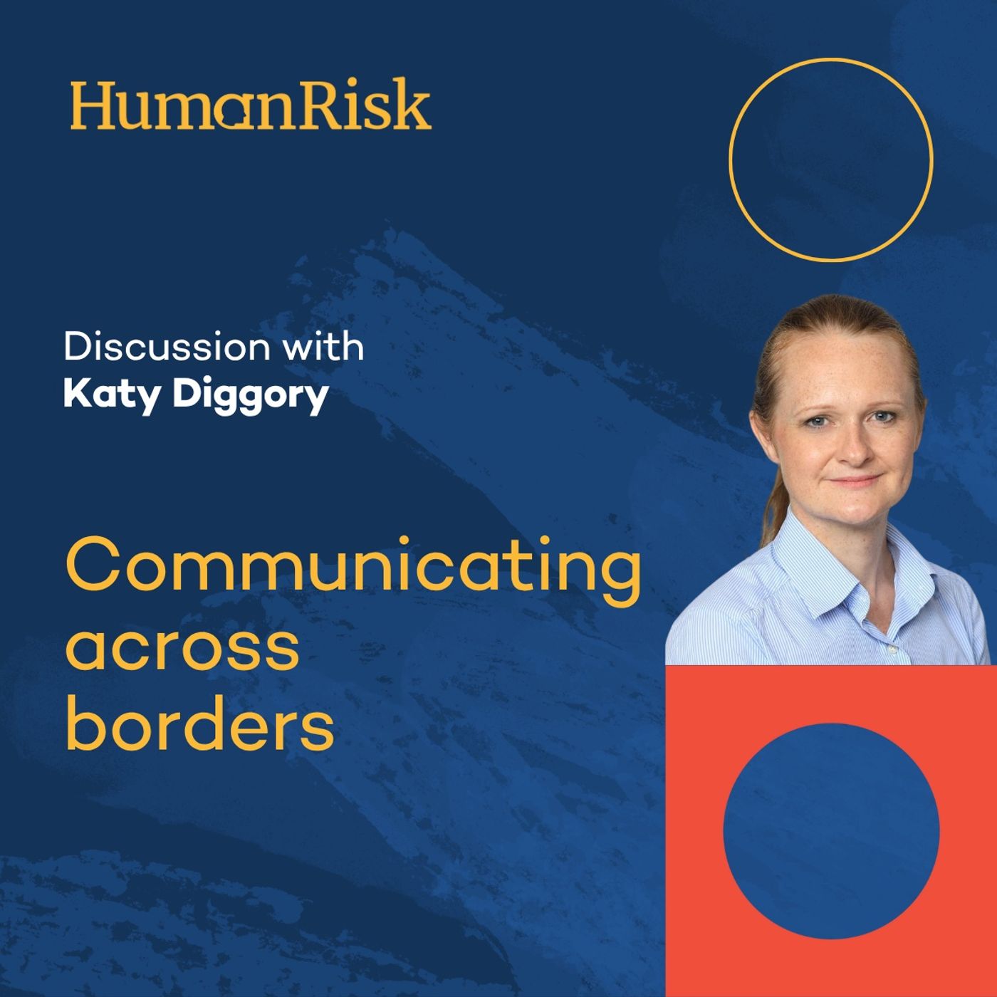 Katy Diggory on communicating across borders Katy Diggory on communicating across borders