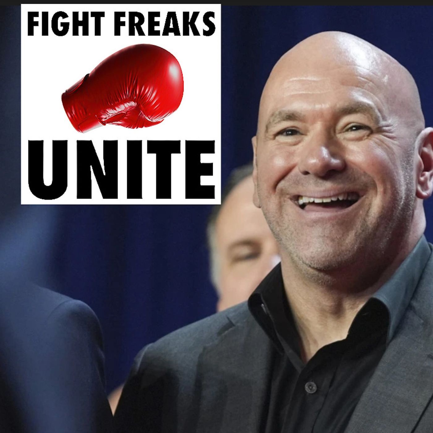 Dana White Conversation With Dan Rafael | Fight Freaks Unite Podcast