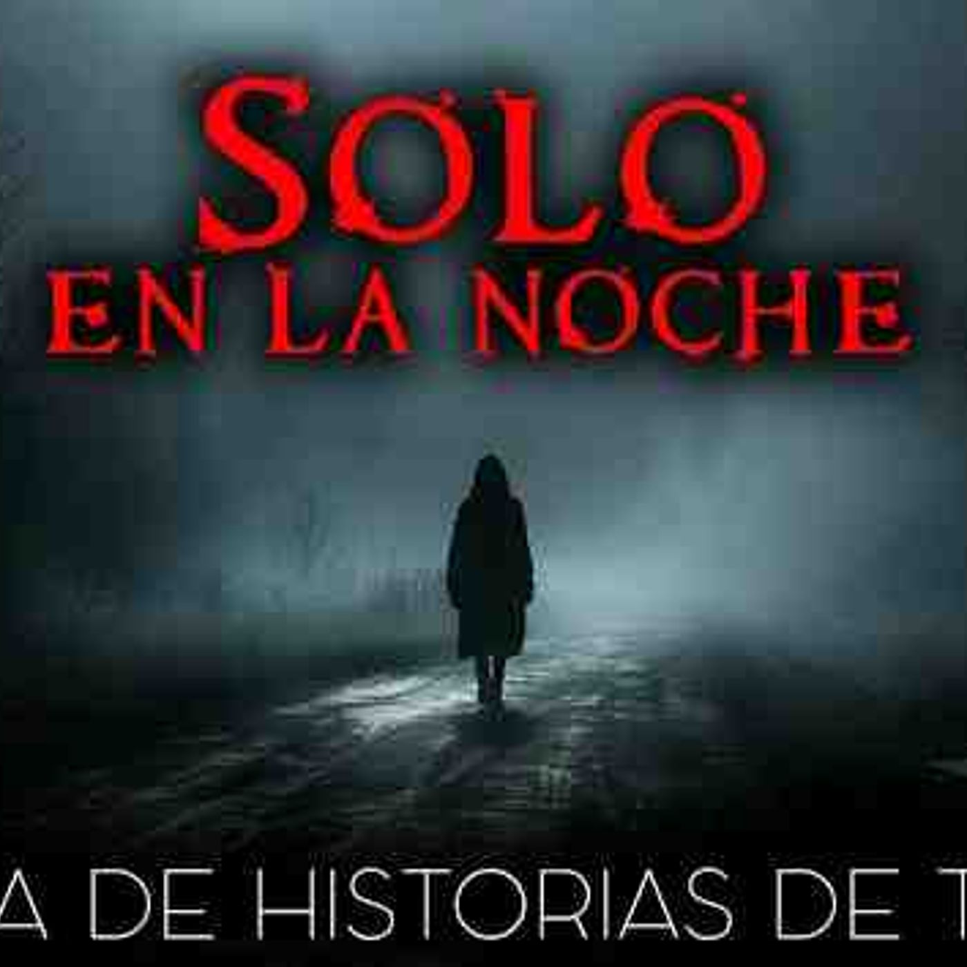 1 Hora de Historias Reales de Solo en la Noche (Compilación) episode artwork
