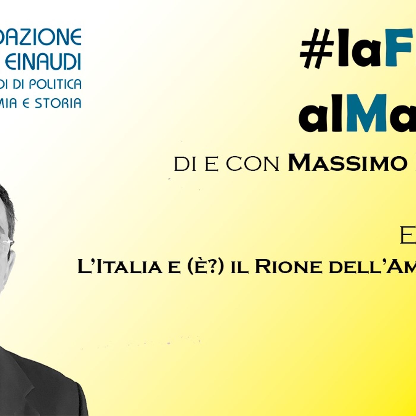 #laFLEalMassimo – Episodio 53: L’Italia e (è?) il Rione dell’Amica Geniale