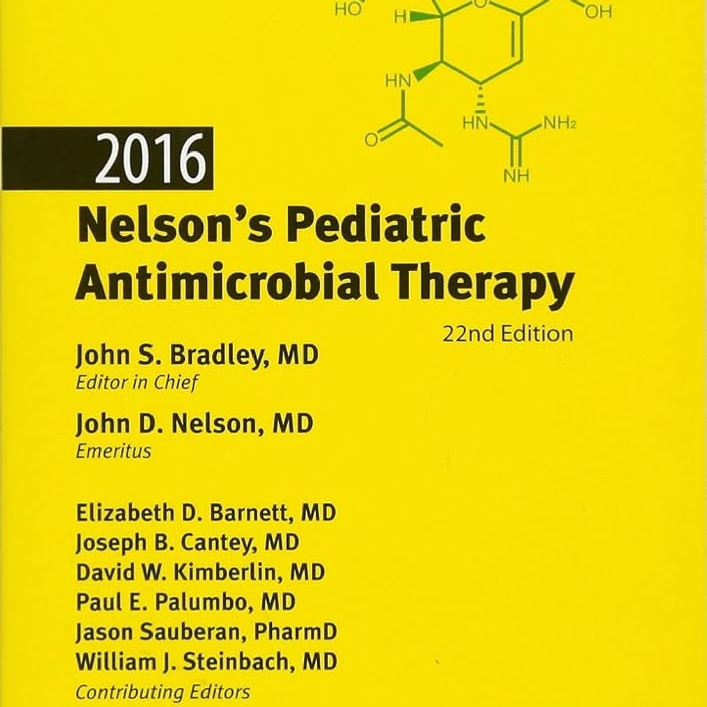2016 Nelson's Pediatric Antimicrobial Therapy, 22nd Edition