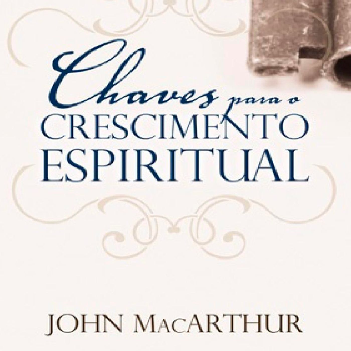 Chaves para o Crescimento Espiritual