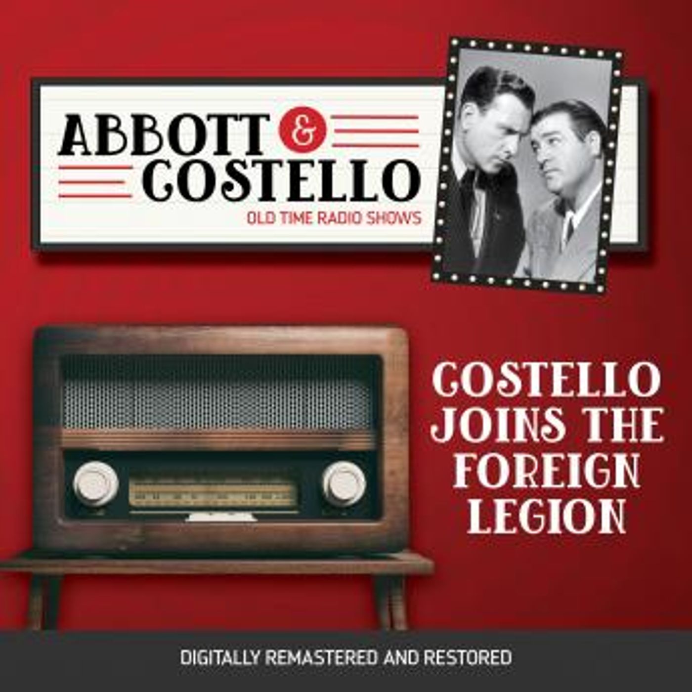 Abbott and Costello: Costello Joins the Foreign Legion by Bud Abbott, Lou Costello episode artwork