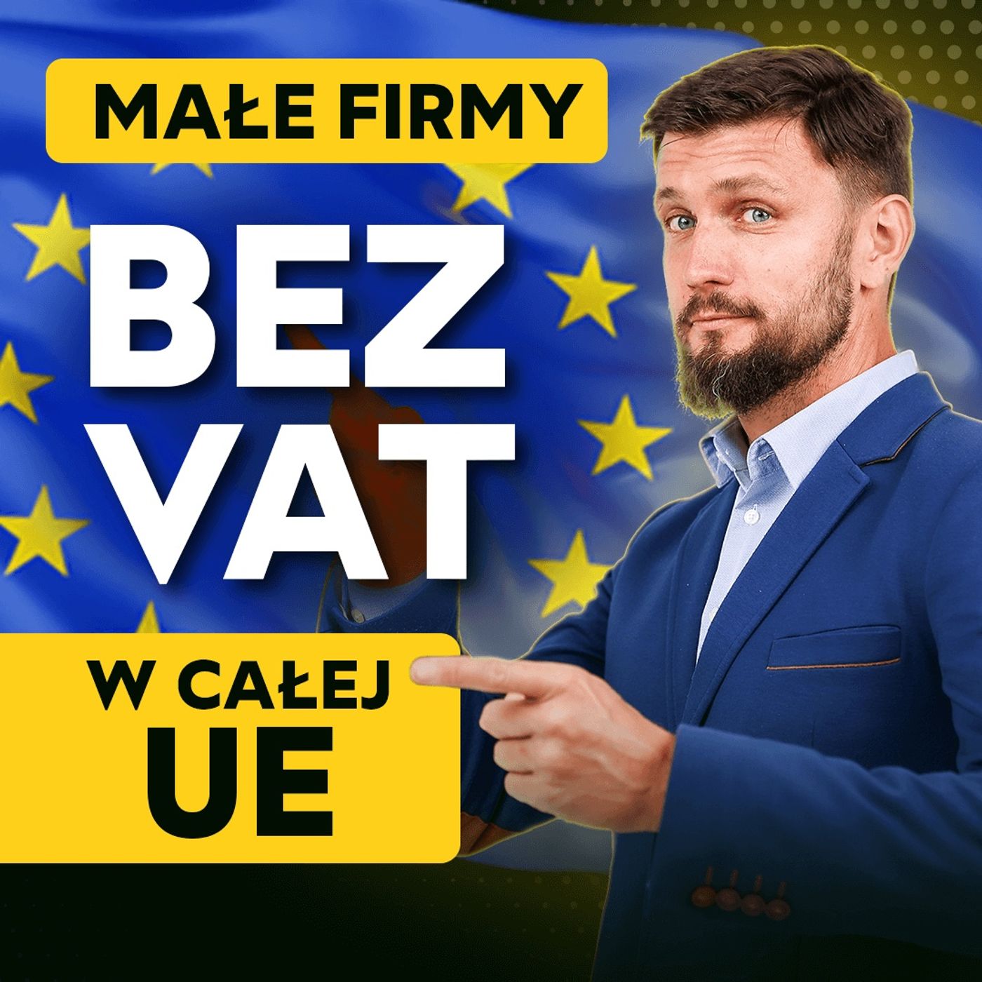 148 – VAT 2025: Jak polski przedsiębiorca skorzysta ze zwolnienia w krajach UE?