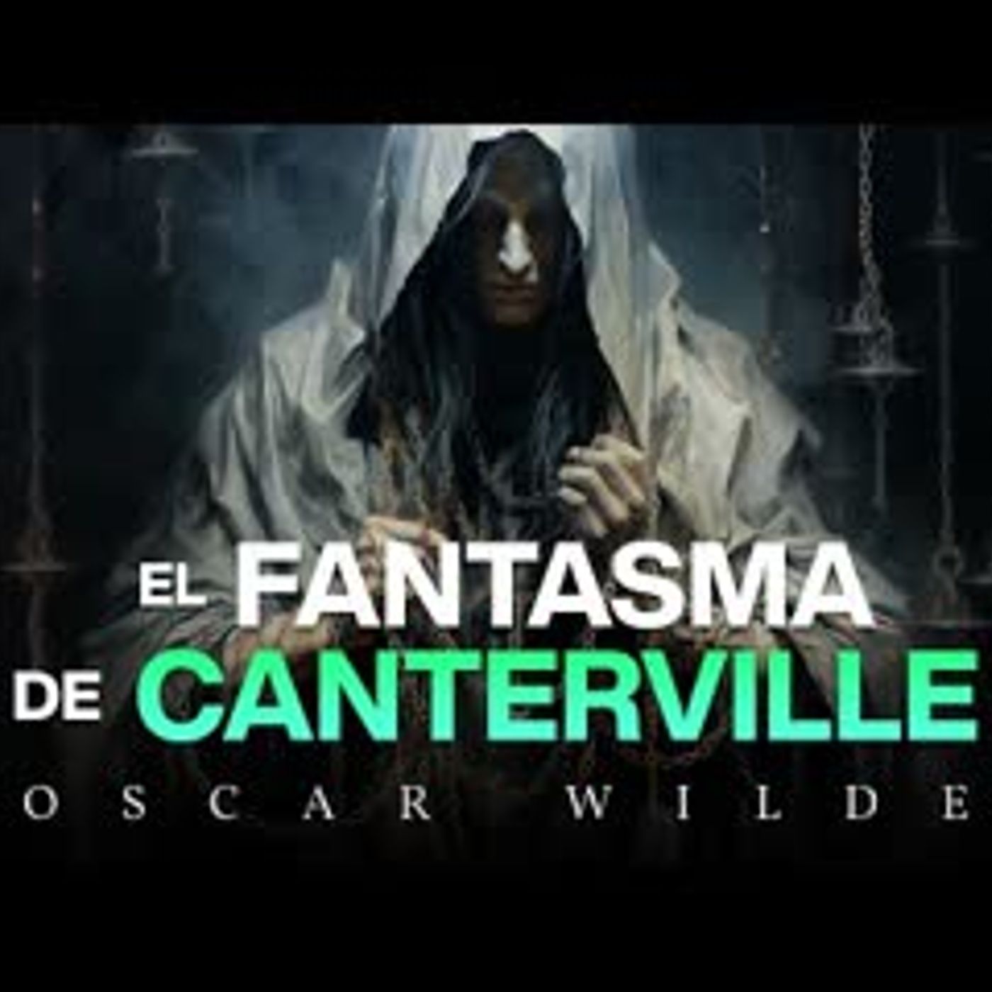El fantasma de Canterville   Cuento de Oscar Wilde   Audiolibro completo